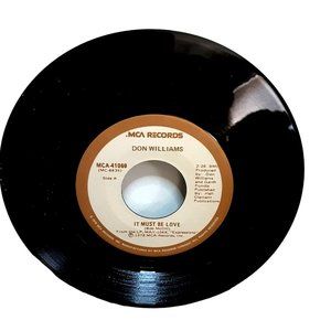 Don Williams It Must Be Love 45 Record MCA 41069 1978 Canada Pressing